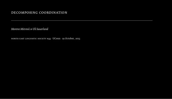 decomposing coordination