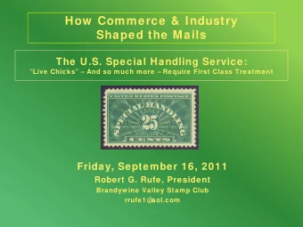 How  Commerce &amp;  Industry  Shaped the Mails  The U.S. Special Handling Service:  Live