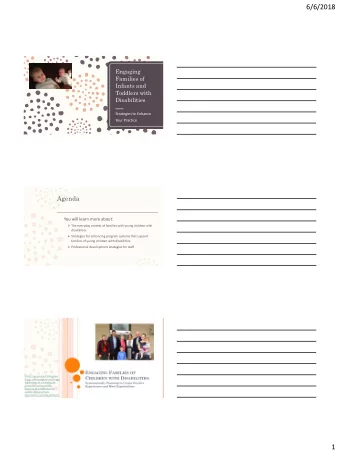 6/6/2018  Engaging  Families of  Infants and  Toddlers with  Disabilities  Strategies to Enhance