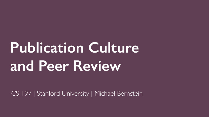 publication culture and peer review