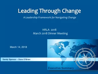 March 2018 Dinner Meeting  March 14, 2018 Sandy Spencer  Dave OBrien  Executive Summary