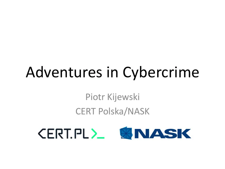 adventures in cybercrime