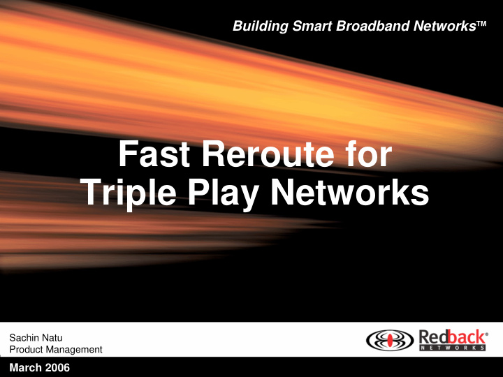 fast reroute for triple play networks
