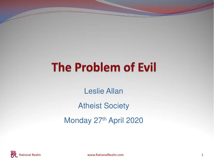 leslie allan atheist society monday 27 th april 2020
