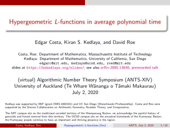 Hypergeometric L -functions in average polynomial time  Edgar Costa, Kiran S. Kedlaya, and David