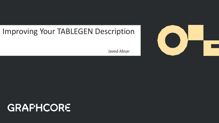 improving your tablegen description