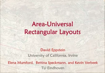 Area-Universal  Area-Universal  Rectangular Layouts  Rectangular Layouts  David Eppstein