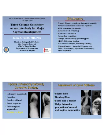 Disclosures  UCSF Techniques in Complex Spine Surgery Course  Las Vegas, 2019   Zimmer Biomet: