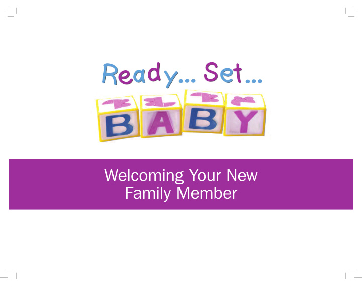 welcoming your new family member let s get started