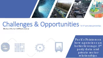 Chal  allen  enges  es &amp;  &amp; Oppo  pportunities es fo rd party data p 3 rd  for 3  a partner