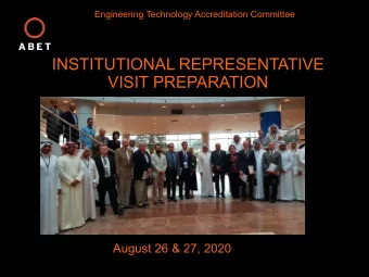 INSTITUTIONAL REPRESENTATIVE  VISIT PREPARATION  August 26 &amp; 27, 2020  WELCOME!  ETAC