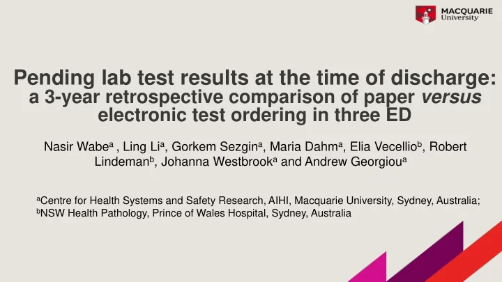 pending lab test results at the time of discharge