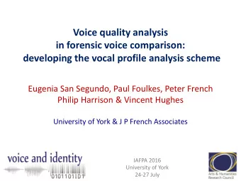 Voice quality analysis  in forensic voice comparison:  developing the vocal profile analysis scheme