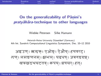 On the generalizability of P  an  .inis  praty  ah ara -technique to other languages