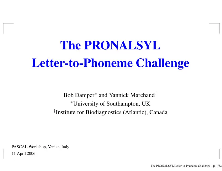the pronalsyl letter to phoneme challenge