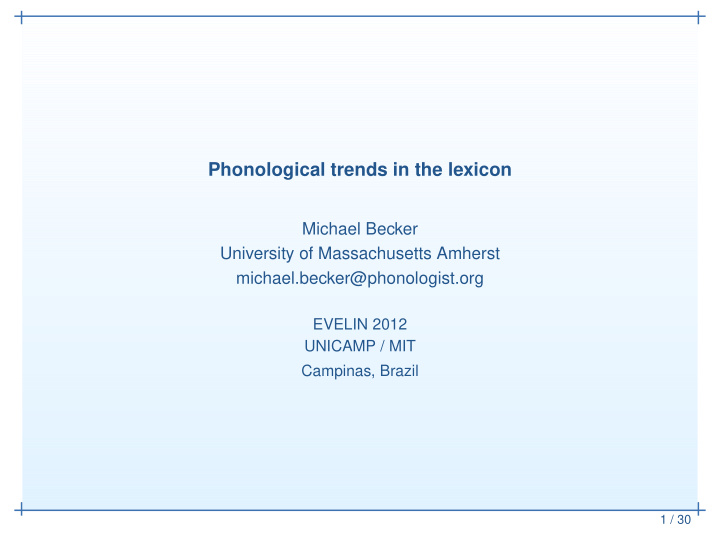 phonological trends in the lexicon