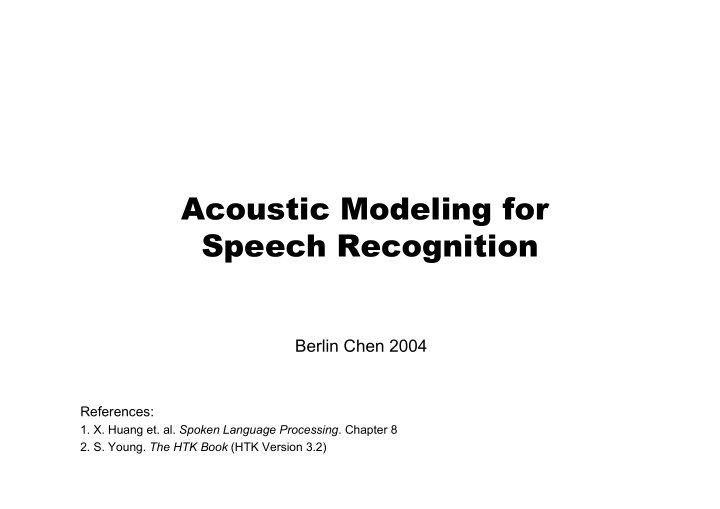 acoustic modeling for speech recognition