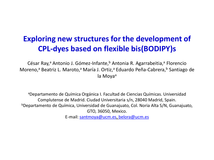exploring new structures for the development of cpl dyes