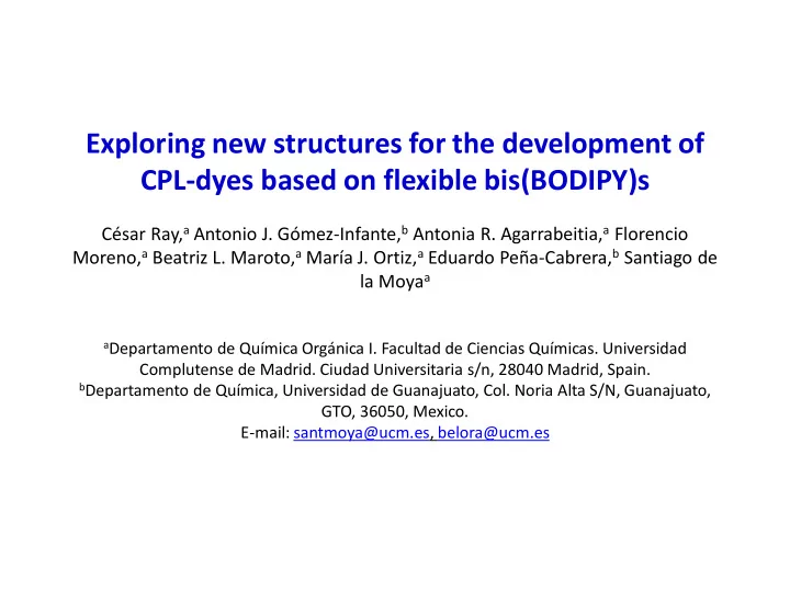 exploring new structures for the development of cpl dyes