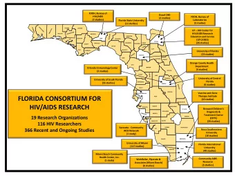 FLORIDA CONSORTIUM FOR  POLK  (10 studies)  INDIAN RIVER  HIV/AIDS RESEARCH  HARDEE  OKEECHOBEE