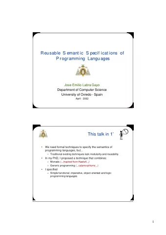 R eusable S emant ic S pecif icat ions of  P rogramming Languages  Jose Emilio Labra Gayo