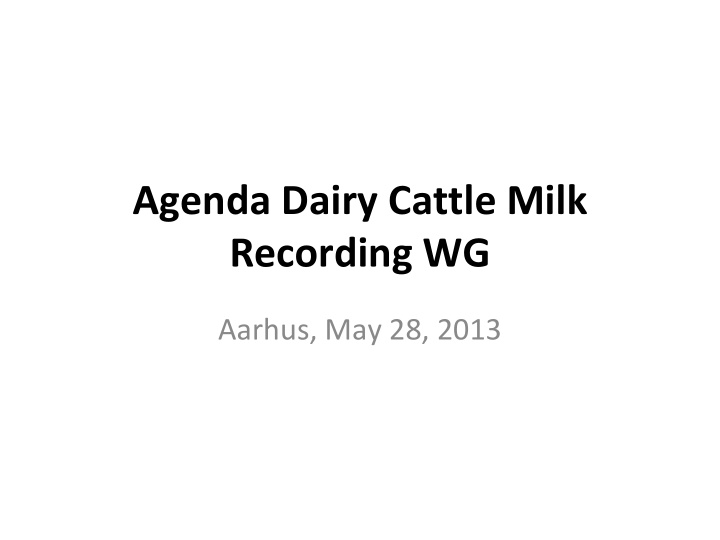 agenda dairy cattle milk recording wg