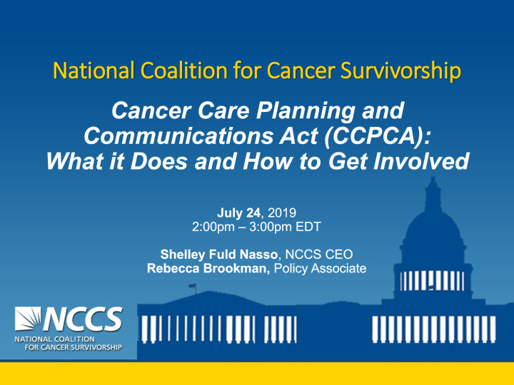 na national c coalition f for c cancer er survivorship