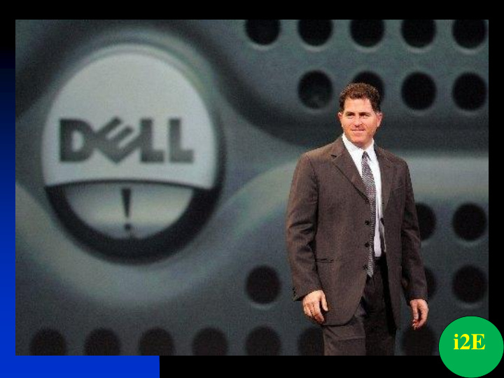 i2e is michael dell an entrepreneur