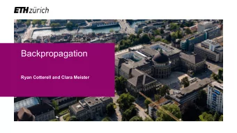 Backpropagation  Ryan Cotterell and Clara Meister  Administrivia  Changes in the Teaching Staff