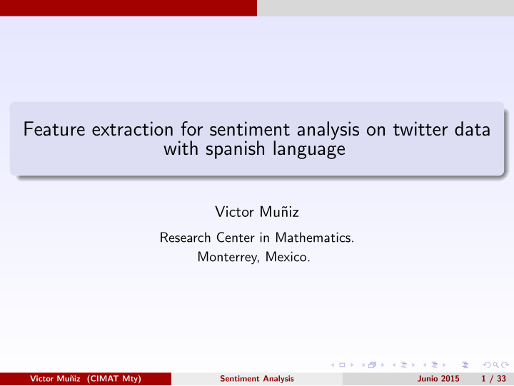 feature extraction for sentiment analysis on twitter data