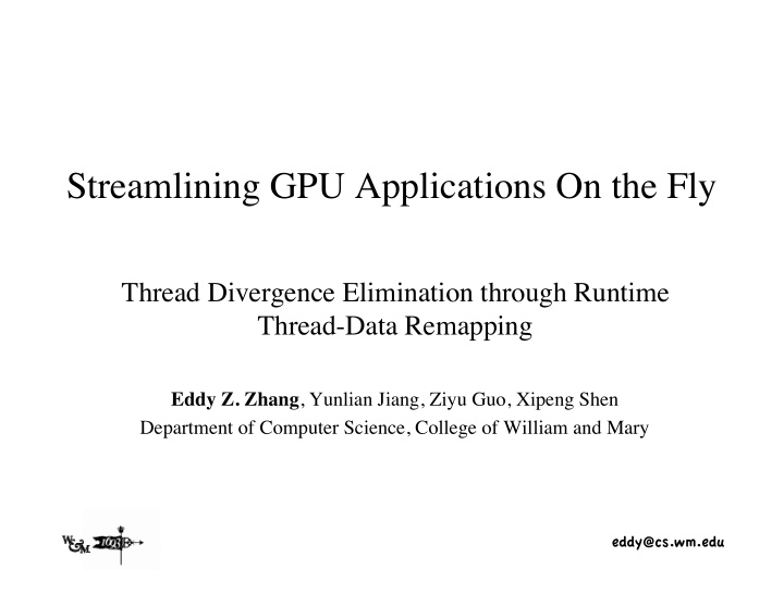 streamlining gpu applications on the fly