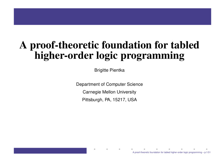 a proof theoretic foundation for tabled higher order