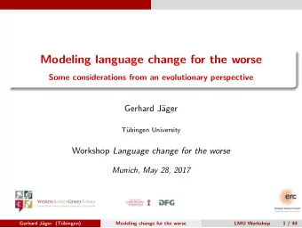 Modeling language change for the worse  Some considerations from an evolutionary perspective
