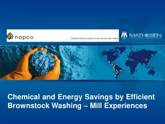 Brownstock Washing  Mill Experiences Chemical and Energy Savings by Efficient Brownstock Washing