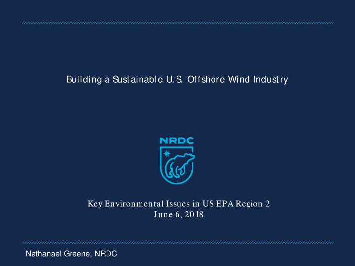 building a s ustainable u s offshore wind industry