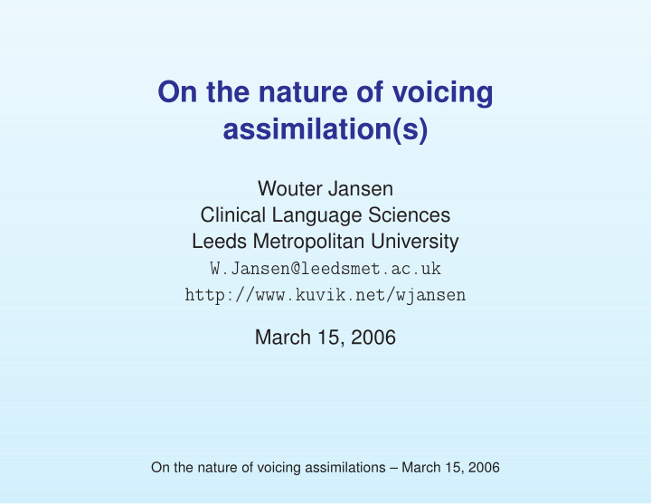 on the nature of voicing assimilation s