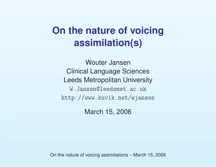 on the nature of voicing assimilation s