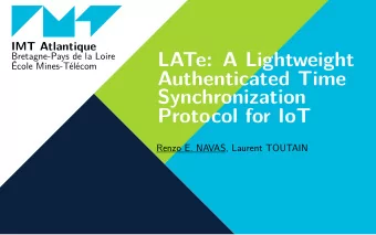 LATe: A Lightweight  cole Mines-Tlcom  Authenticated Time  Synchronization  Protocol for IoT