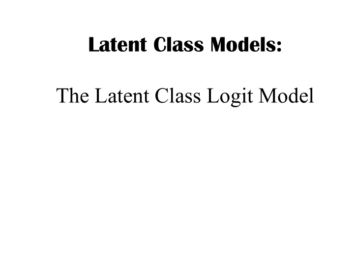 latent class models the latent class logit model