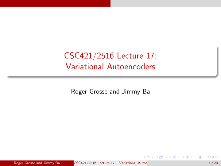 csc421 2516 lecture 17 variational autoencoders
