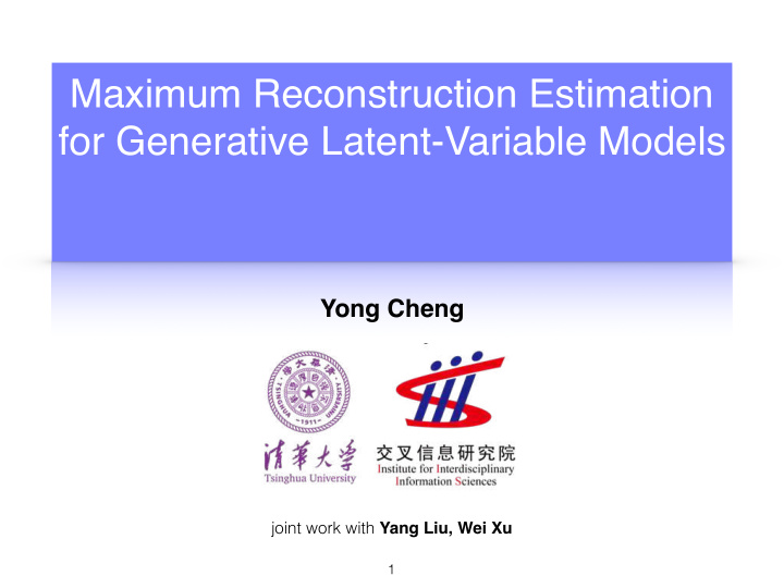 maximum reconstruction estimation for generative latent