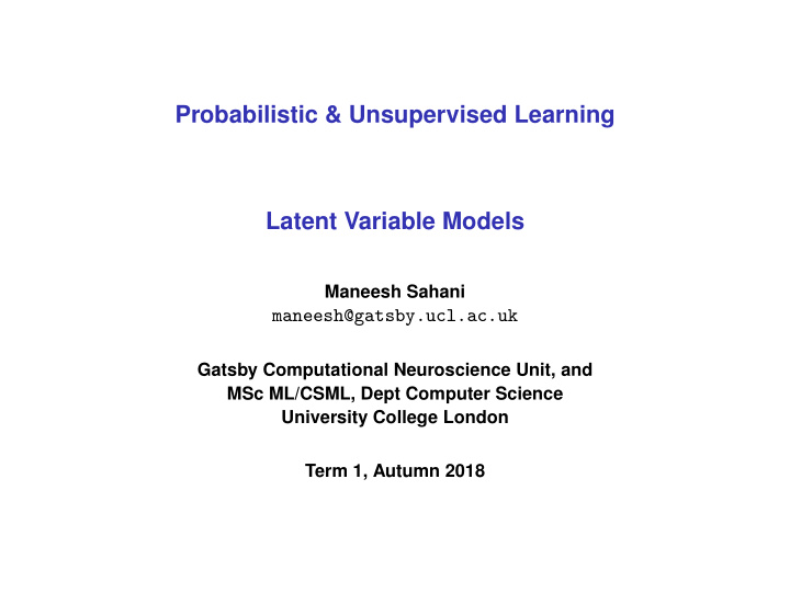 probabilistic unsupervised learning latent variable models