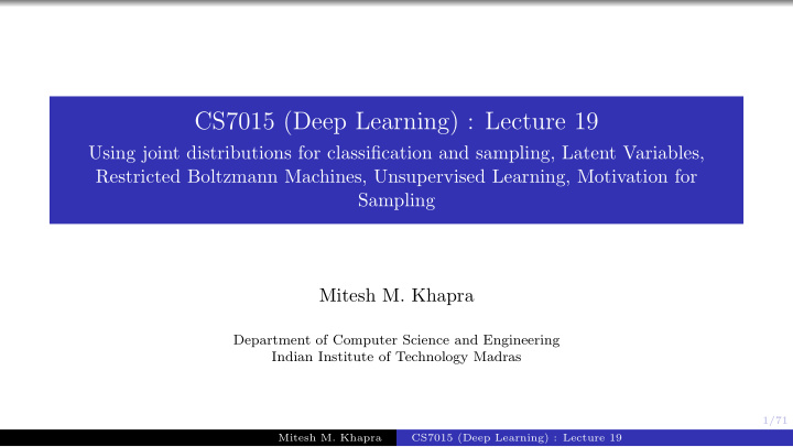 cs7015 deep learning lecture 19