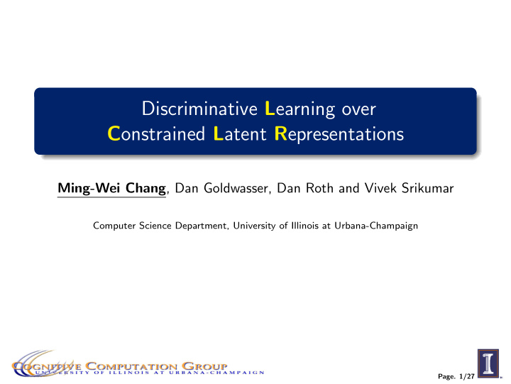 discriminative l earning over c onstrained l atent r