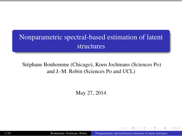 nonparametric spectral based estimation of latent