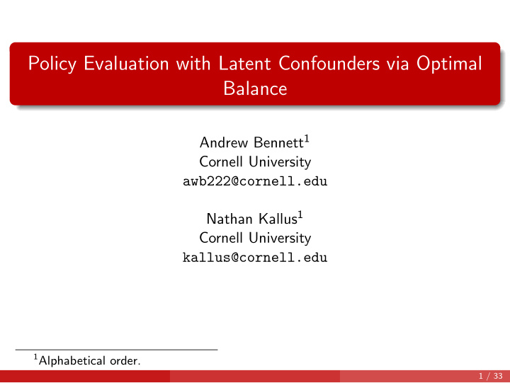 policy evaluation with latent confounders via optimal
