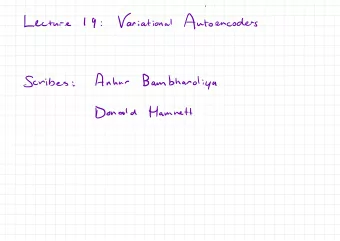 19  Auto  Lecture  encoders  :  Ankur  Bambhanoliya  Scribes  :  Donald  Hamnett  Motivation