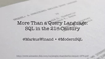 More Than a Query Language: SQL in the 21 st Century  @MarkusWinand  @ModernSQL
