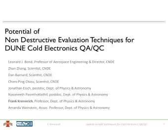 Potential of  Non Destructive Evaluation Techniques for  DUNE Cold Electronics QA/QC  Leonard J.