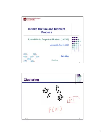 Clustering  Eric Xing  2  1  Object Recognition and Tracking  (1.9, 9.0, 2.1)  (1.8, 7.4, 2.3)